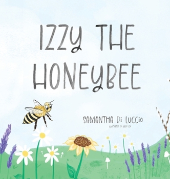 Hardcover Izzy the Honeybee Book