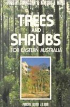 Paperback Trees and Shrubs for Eastern Australia Book