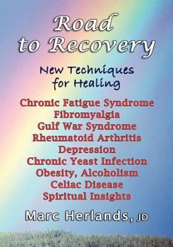 Paperback Road to Recovery: New Techniques for Healing Book