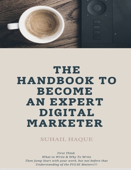 Paperback The Handbook to become an Expert Digital Marketer Book