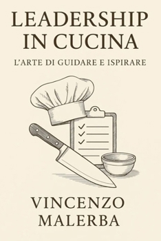 Paperback Leadership in cucina [Italian] Book