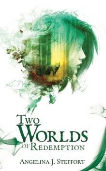 Two Worlds of Redemption - Book #3 of the Two Worlds