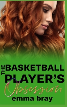 The Basketball Player's Obsession - Book  of the Stalker Sportsmen