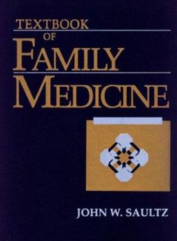 Hardcover Textbook of Family Medicine: Defining and Examining the Discipline Book