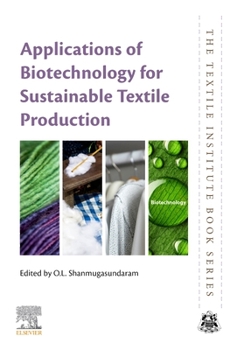 Paperback Applications of Biotechnology for Sustainable Textile Production Book