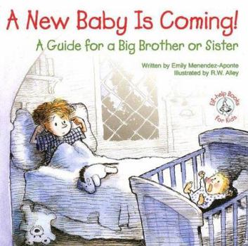Paperback A New Baby Is Coming!: A Guide for a Big Brother or Sister Book