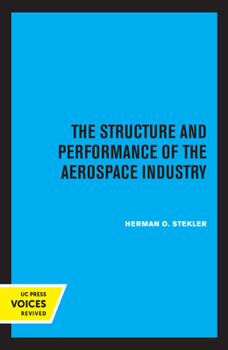 Hardcover The Structure and Performance of the Aerospace Industry Book