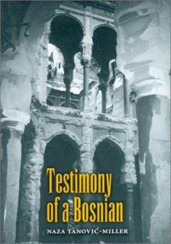 Testimony of a Bosnian (Eastern European Series, 14) - Book  of the Eugenia & Hugh M. Stewart '26 Series