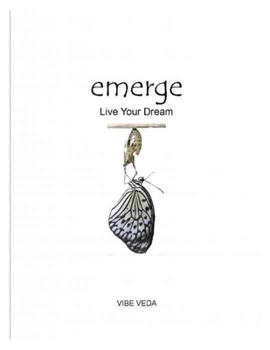 Paperback Emerge Live Your Dream Book