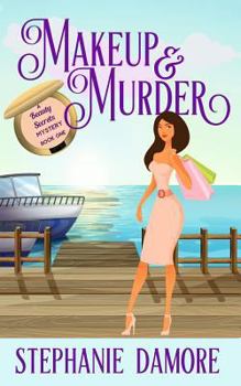 Paperback Makeup & Murder: Beauty Secrets Book 1 Book