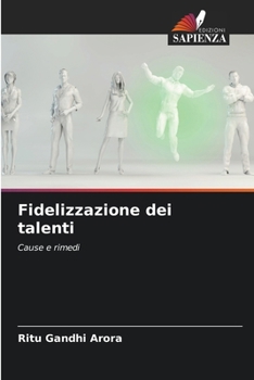 Fidelizzazione dei talenti (Italian Edition)