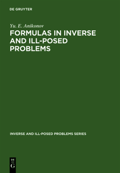 Hardcover Formulas in Inverse and Ill-Posed Problems: Book