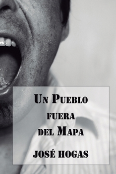 Paperback Un Pueblo fuera del Mapa [Spanish] Book