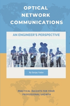 Paperback Optical Network Communications: An Engineer's Perspective Book