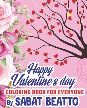 Paperback Saint Valentine's Day: A coloring book for everyone Book