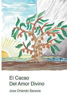 Paperback El Cacao del Amor Divino [Spanish] Book