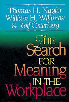 Paperback The Search for Meaning in the Workplace Book