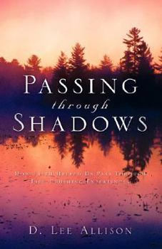 Paperback Passing Through Shadows Book