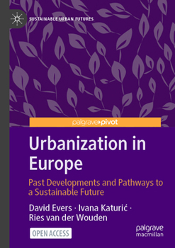 Paperback Urbanization in Europe: Past Developments and Pathways to a Sustainable Future Book