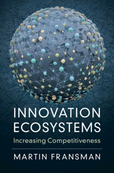 Hardcover Innovation Ecosystems: Increasing Competitiveness Book