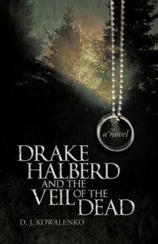 Paperback Drake Halberd and the Veil of the Dead Book