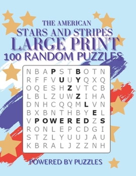 Paperback American Stars and Stripes: Large Print 100 Random Puzzles [Large Print] Book