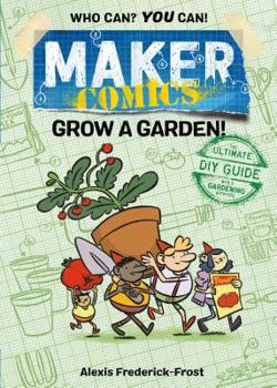 Paperback Maker Comics: Grow a Garden! Book