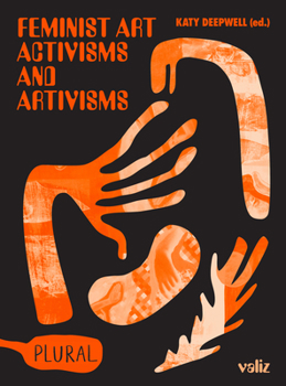 Paperback Feminist Art Activisms and Artivisms Book