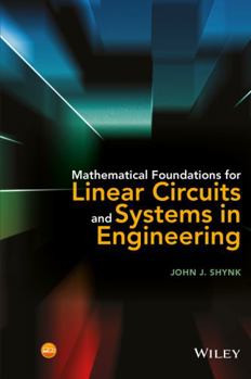 Hardcover Mathematical Foundations for Linear Circuits and Systems in Engineering Book