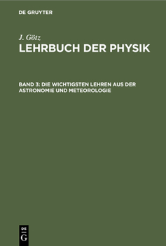 Hardcover Die Wichtigsten Lehren Aus Der Astronomie Und Meteorologie [German] Book
