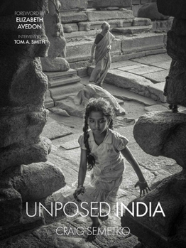 Hardcover Unposed India: By Craig Semetko Book