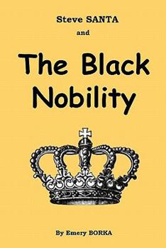 Paperback Steve SANTA and The Black Nobility Book