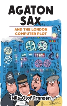 Hardcover Agaton Sax and the London Computer Plot Book