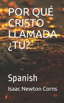 POR QUÉ CRISTO LLAMADA ¿TÚ?: Spanish