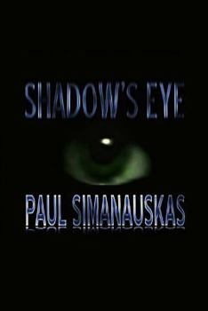 Paperback Shadow's Eye Book