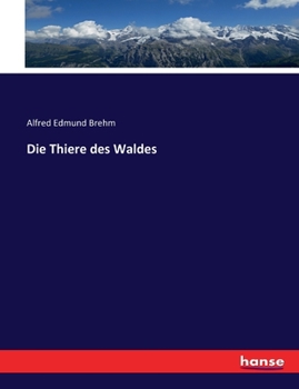 Paperback Die Thiere des Waldes [German] Book