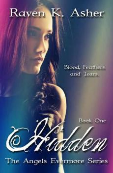 The Hidden Angel - Book #1 of the Angels Evermore