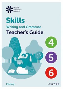 Paperback Oxford International Resources: Writing and Grammar Skills: Teacher Book Upper Primary Book