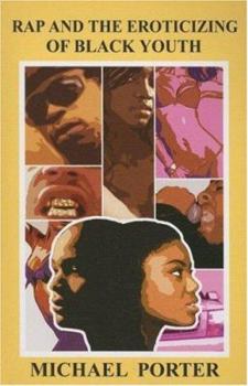 Paperback Rap and the Eroticizing of Black Youth Book
