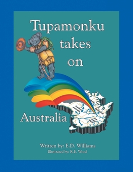 Paperback Tupamonku Takes on Australia Book