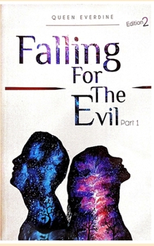 Paperback Falling For The Evil: (Part 1) Book