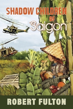 Paperback Shadow Children of Saigon Book