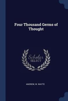 Paperback Four Thousand Germs of Thought Book