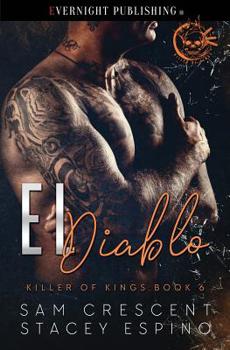 El Diablo (Killer of Kings) - Book #6 of the Killer of Kings