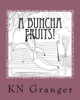 Paperback A Buncha Fruits! Book