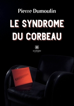 Paperback Le syndrome du corbeau [French] Book