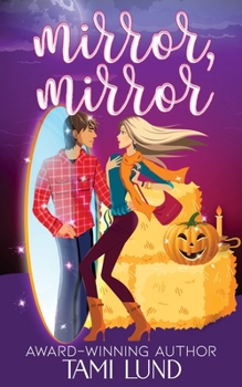 Paperback Mirror, Mirror: A Paranormal Halloween Romance Book