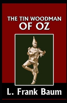 Paperback The Tin Woodman of Oz Illustrated Book
