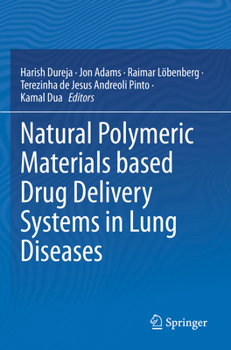 Paperback Natural Polymeric Materials Based Drug Delivery Systems in Lung Diseases Book