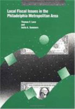 Paperback Local Fiscal Issues in the Philadelphia Metropolitan Area Book